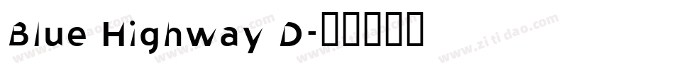 Blue Highway D字体转换